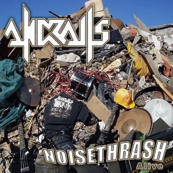 Andralls : Noiséthrash Alive